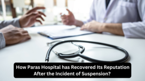 Paras Hospital Suspension